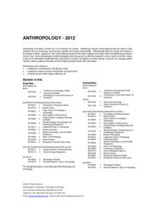 Museology / Culture / Biological anthropology / Outline of anthropology / Visual anthropology / Anthropology / Science / Museum anthropology