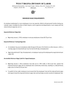 WEST VIRGINIA DIVISION OF LABORKanawha Boulevard East - State Capitol Complex – Building 3, RoomCharleston, WVTelephone: (labor.wv.gov Fax: (