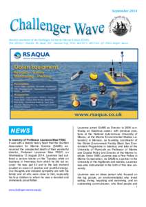 September	
  2014	
    	
   Monthly	
  newsletter	
  of	
  the	
  Challenger	
  Society	
  for	
  Marine	
  Science	
  (CSMS)	
  	
   The	
  Editor	
  thanks	
  RS	
  Aqua	
  for	
  sponsoring	
  thi