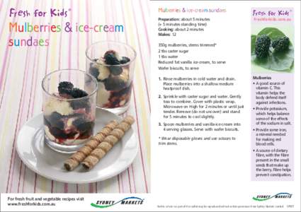 ®  Mulberries & ice-cream sundaes  Mulberries & ice-cream sundaes