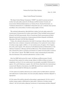 【機密性 2 情報】平成 24 年 6 月 21 日 11:00 版  Provisional Translation Nuclear Fuel Cycle Policy Options June 21, 2012