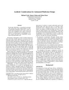 Aesthetic Considerations for Automated Platformer Design Michael Cook, Simon Colton and Alison Pease Computational Creativity Group Department of Computing Imperial College, London ccg.doc.ic.ac.uk