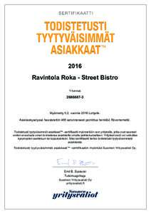 2016 Ravintola Roka - Street Bistro Y-tunnus: 