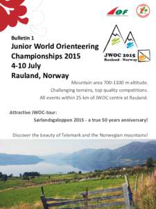 Bulletin 1  Junior World Orienteering ChampionshipsJuly Rauland, Norway