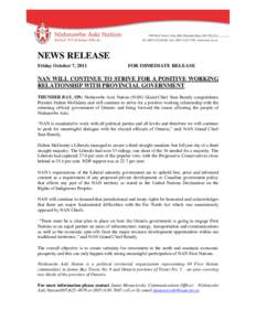 NEWS RELEASE Friday October 7, 2011 FOR IMMEDIATE RELEASE  NAN WILL CONTINUE TO STRIVE FOR A POSITIVE WORKING