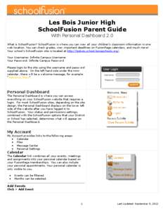 10:39:34 AM  Les Bois Junior High SchoolFusion Parent Guide With Personal Dashboard 2.0 What is SchoolFusion? SchoolFusion is where you can view all your children’s classroom information in one