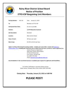 Rainy River District School Board Notice of Position ETFO-ESP Bargaining Unit Members Posting Number:  [removed]