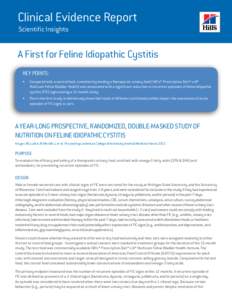 Clinical Evidence Report Scientific Insights A First for Feline Idiopathic Cystitis Key Points: •