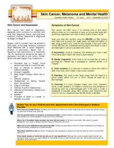 Skin Cancer, Melanoma and Mental Health Quarterly Health Initiative 12th Issue  July 1 – September 30, 2012
