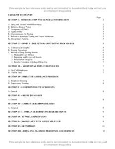 This sample is for reference only and is not intended to be submitted in its entirety as an employer drug policy TABLE OF CONTENTS Page SECTION I – INTRODUCTION AND GENERAL INFORMATION