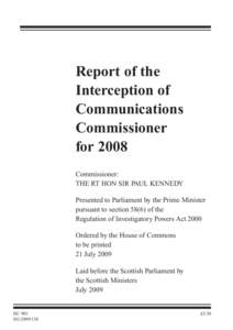 Report of the Interception of Communications Commissioner for 2008 Commissioner: