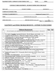 EQUIPMENT KIND: SUPPORT WATER TENDER, TYPE_______  DATE: __________TIME:___________ CONTRACT FIRE EQUIPMENT - INCIDENT INSPECTION CHECKLIST