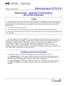 Memorandum D15-2-8  Ottawa, January 16, 2014 Refined Sugar – Application of Anti-dumping and Countervailing Duty