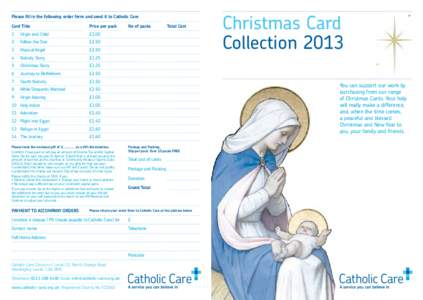 Please fill in the following order form and send it to Catholic Care Card Title Price per pack  1