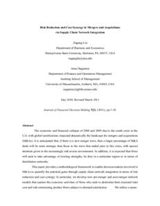 Risk Reduction and Cost Synergy in Mergers and Acquisitions via Supply Chain Network Integration Zugang Liu Department of Business and Economics Pennsylvania State University, Hazleton, PA, 08071, USA [removed]