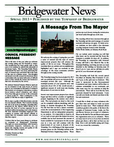 Bridgewater News  S PRING 2013 • P UBLISHED BY THE