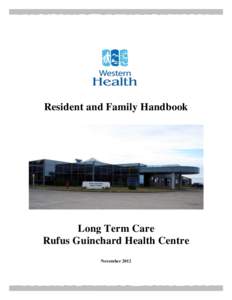 Resident and Family Handbook  Long Term Care Rufus Guinchard Health Centre November 2012