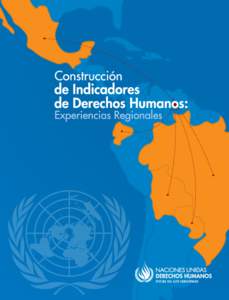 1ª Edición, 2013  DR© Oficina en Bolivia del Alto Comisionado de las Naciones Unidas para los Derechos Humanos Edificio Torre Azul - Piso 10