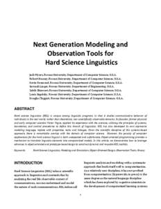 Next Generation Modeling and Observation Tools for Hard Science Linguistics Jack Myers, Rowan University, Department of Computer Science, U.S.A. Robert Hussey, Rowan University, Department of Computer Science, U.S.A. Kev