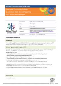T DEPARTMENT OF EDUCATION, TRAINING AND EMPLOYMENT Calamvale Community College Queensland State School Reporting 2013 School Annual Report