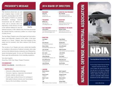 This brochure shows how you and benefit by membership in the NDIA. The mission of NDIA is to promote exchange  between