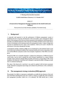 1st Meeting of the Scientific Committee La Jolla, United States of America, 21-27 October 2013 SC[removed]A framework to Management Strategy Evaluation for the South Pacific Jack Mackerel