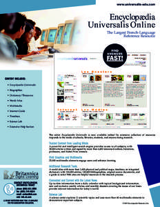 www.universalis-edu.com  Encyclopædia Universalis Online  The Largest French-Language