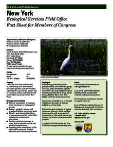 U.S. Fish and Wildlife Service  New York Ecological Services Field Office Fact Sheet for Members of Congress