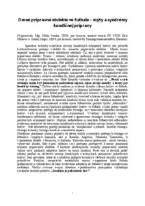 Zimné prípravné obdobie vo futbale – mýty a syndrómy kondičnej prípravy (Vypracovali: Mgr. Milan Ivanka, UEFA pro licencia, asistent trénera FK VION Zlaté Moravce a Ondrej Singer, UEFA pro licencia, Institut f