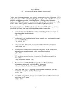 Pharmaceuticals policy / Drugs / Drug safety / Over-the-counter drug / Food and Drug Administration / Prescription medication / Pharmaceutical drug / Overmedication / Consumer Healthcare Products Association / Pharmacology / Pharmaceutical sciences / Medicine