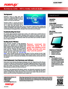 CASE STUDY  Bomboras Grille – WiFi is totally radical dude! Background Bomboras (noun) A large wave that forms over a submerged offshore reef or