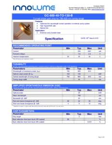Innolume GmbH Konrad-Adenauer-Allee 11, 44263 Dortmund/Germany Phone: +; Web: www.innolume.com GCTO-130-B Curved stripe gain chip fornm tuning range