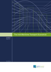 The Irish Maritime Transport Economist VOLUME 11 May, 2014 ISSN