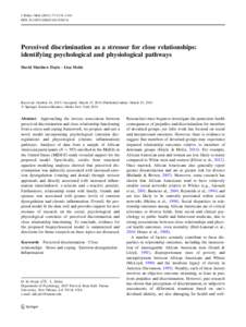 J Behav Med:1134–1144 DOIs10865Perceived discrimination as a stressor for close relationships: identifying psychological and physiological pathways David Matthew Doyle • Lisa Molix