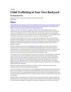 The Blog Child Trafficking in Your Own Backyard	 
 By Deborah Swiss