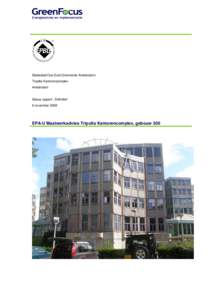 Stadsdeel Oud-Zuid (Gemeente Amsterdam) Tripolis Kantorencomplex Amsterdam Status rapport : Definitief 6 november 2009