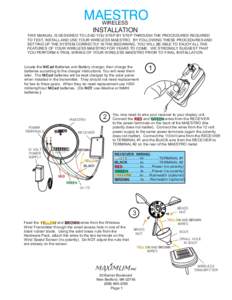 MAESTRO WIRELESS INSTALLATION  THIS MANUAL IS DESIGNED TO LEAD YOU STEP BY STEP THROUGH THE PROCEDURES REQUIRED