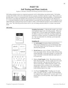 Soil Testing & Plant Analysis 75  PART VII Soil Testing and Plant Analysis Stephen J. Donohue, Extension Soil Testing and Plant Analysis Specialist Soil testing and plant analysis are important agronomic tools for determ