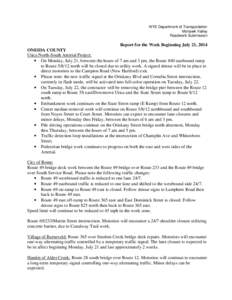 NYS Department of Transportation Mohawk Valley Roadwork Submission Report for the Week Beginning July 21, 2014 ONEIDA COUNTY