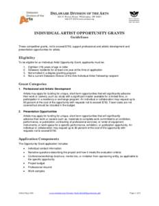 DELAWARE DIVISION OF THE ARTS 820 N. French Street, Wilmington, DE[removed]8278 www.artsdel.org INDIVIDUAL ARTIST OPPORTUNITY GRANTS Guidelines