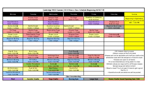 Cambridge YMCA Summer 2014 Fitness Class Schedule (Beginning[removed]Monday Aqua Aerobics 9:00-10:00am Zumba Gold®