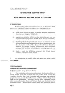 File Ref.: THB(T)CR[removed]LEGISLATIVE COUNCIL BRIEF MASS TRANSIT RAILWAY SOUTH ISLAND LINE  INTRODUCTION