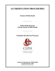 ACCREDITATION PROCEDURES Schools of Public Health _____________  Public Health Programs