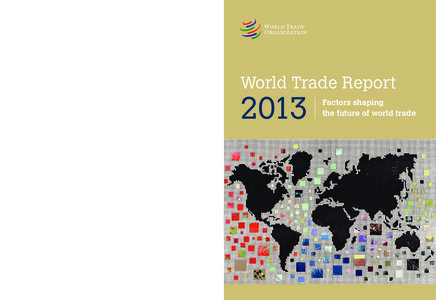 9789287038593_World Trade Report 2013_En_72