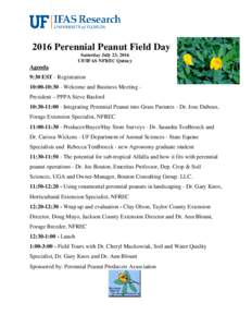 2016 Perennial Peanut Field Day Saturday July 23, 2016 UF/IFAS NFREC Quincy Agenda 9:30 EST - Registration