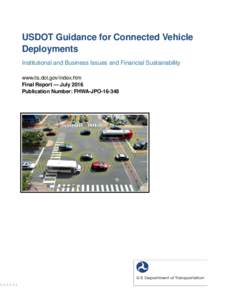 USDOT Guidance for Connected Vehicle Deployments: Institutional and Business Issues and Financial Sustainability