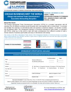 Chicago International Trade Commissioners Association THE CHICAGOLAND CHAMBER OF COMMERCE INTERNATIONAL TRADE CENTER PRESENTS: CHICAGO BUSINESSES MEET THE WORLD: Chicago International Trade Commissioners’ Association N