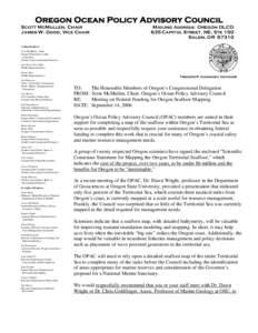 Oregon Ocean Policy Advisory Council Scott McMullen, Chair James W. Good, Vice Chair Mailing Address: Oregon DLCD 635 Capitol Street, NE, Ste 150