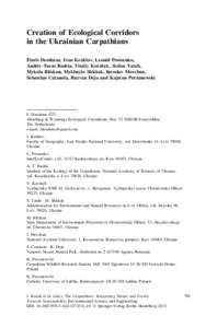 Creation of Ecological Corridors in the Ukrainian Carpathians Floris Deodatus, Ivan Kruhlov, Leonid Protsenko, Andriy-Taras Bashta, Vitaliy Korzhyk, Stefan Tatuh, Mykola Bilokon, Mykhaylo Shkitak, Iaroslav Movchan, Sebas