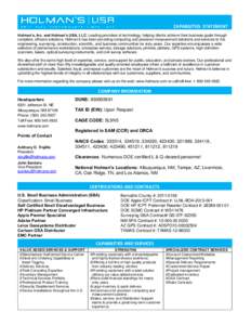 CAPABILITIES STATEMENT Holman’s, Inc. and Holman’s USA, LLC: Leading providers of technology, helping clients achieve their business goals through complete, efficient solutions. Holman’s has been providing computin